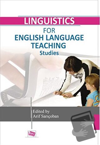 Linguistics for English Language Teaching Studies - Arif Sarıçoban - A