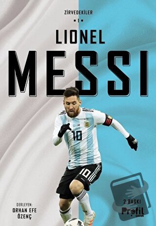 Lionel Messi - Zirvedekiler 1 - Orhan Efe Özenç - Profil Çocuk - Fiyat