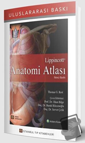 Lippincott Anatomi Atlası - Thomas R. Gest - İstanbul Tıp Kitabevi - F