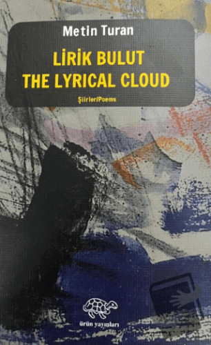 Lirik Bulut - The Lyrical Cloud - Metin Turan - Ürün Yayınları - Fiyat