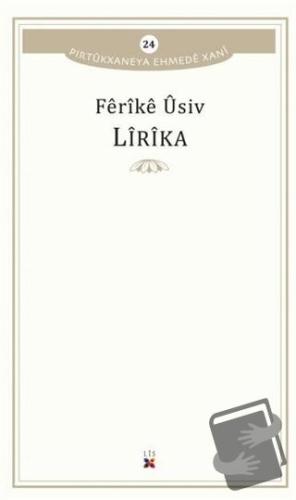 Lirika - Ferike Usiv - Lis Basın Yayın - Fiyatı - Yorumları - Satın Al