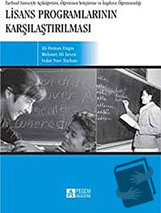 Lisans Programlarının Karşılaştırılması - Ali Osman Engin - Pegem Akad