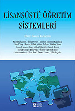 Lisansüstü Öğretim Sistemleri - Yasemin Karaman Kepenekçi - Pegem Akad