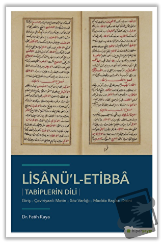 Lisanü’l-Etibba - Tabiplerin Dili - Fatih Kaya - Hiperlink Yayınları -