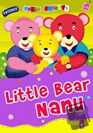 Little Bear Nanu - Ayıcık Nanu - Nalan Aktaş Sönmez - Timaş Publishing