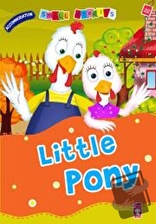 Little Pony - Küçük Pony - Nalan Aktaş Sönmez - Timaş Publishing - Fiy