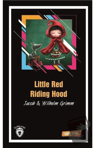 Little Red Riding Hood - Jacob Grimm - Dorlion Yayınları - Fiyatı - Yo