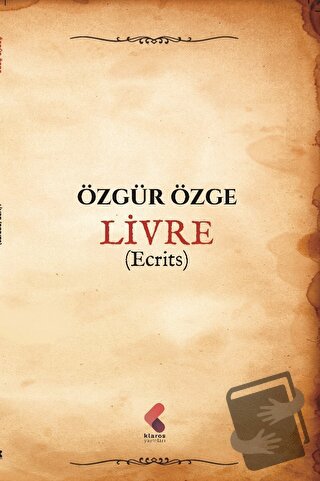 Livre - Özgür Özge - Klaros Yayınları - Fiyatı - Yorumları - Satın Al