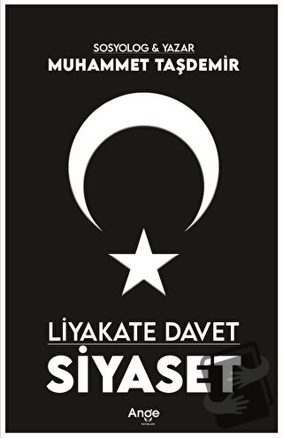 Liyakate Davet: Siyaset - Muhammet Taşdemir - Ange Yayınları - Fiyatı 