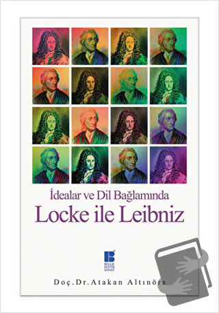 Locke ile Leibniz - Atakan Altınörs - Bilge Kültür Sanat - Fiyatı - Yo