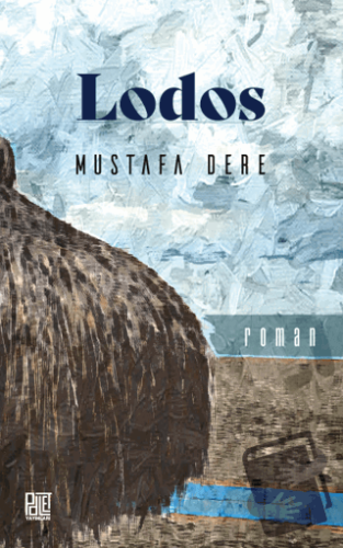 Lodos - Mustafa Dere - Palet Yayınları - Fiyatı - Yorumları - Satın Al