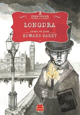 Longdra 3. Kitap (Ciltli) - Edward Carey - Kırmızı Kedi Çocuk - Fiyatı