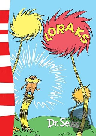 Loraks - Dr. Seuss - Epsilon Yayınevi - Fiyatı - Yorumları - Satın Al