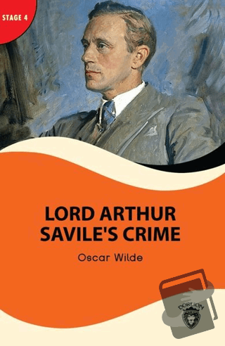 Lord Arthur Savile’s Crime - Stage 4 (Ciltli) - Oscar Wilde - Dorlion 