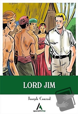 Lord Jim - Joseph Conrad - Aperatif Kitap Yayınları - Fiyatı - Yorumla