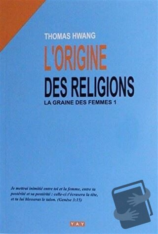 L'origine Des Religions - Fransızca - Thomas Hwang - YAY - Yeni Anadol