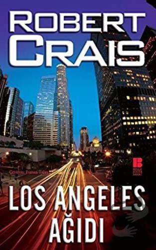 Los Angeles Ağıdı - Robert Crais - Bilge Kültür Sanat - Fiyatı - Yorum