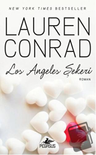 Los Angeles Şekeri - Lauren Conrad - Pegasus Yayınları - Fiyatı - Yoru