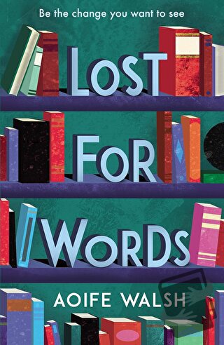 Lost For Words - Aoife Walsh - Andersen Press - Fiyatı - Yorumları - S