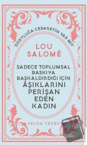 Lou Salome - Selda Terek - Destek Yayınları - Fiyatı - Yorumları - Sat