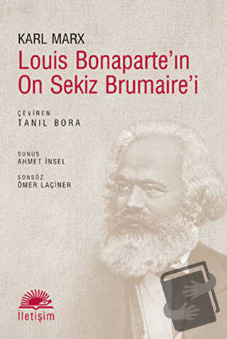 Louis Bonaparte’in On Sekiz Brumaire’i - Karl Marx - İletişim Yayınevi