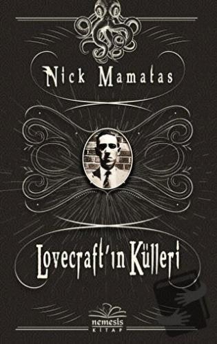 Lovecraft'ın Külleri - Nick Mamatas - Nemesis Kitap - Fiyatı - Yorumla