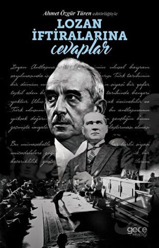 Lozan İftiralarına Cevaplar - Ahmet Özgür Türen - Gece Kitaplığı - Fiy