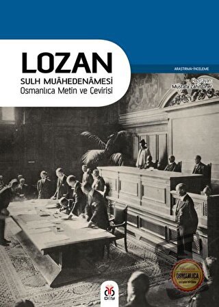 Lozan - Sulh Muahedenamesi - Mustafa Zahit Öner - DBY Yayınları - Fiya