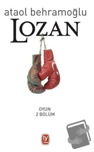 Lozan - Ataol Behramoğlu - Tekin Yayınevi - Fiyatı - Yorumları - Satın