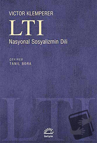 LTI Nasyonal Sosyalizmin Dili - Victor Klemperer - İletişim Yayınevi -