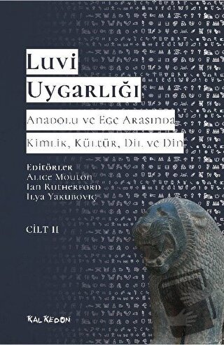 Luvi Uygarlığı - Anadolu ve Ege Arasında Kimlik, Kültür, Dil ve Din (C