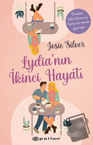 Lydia'nın İkinci Hayatı - Josie Silver - Epsilon Yayınevi - Fiyatı - Y