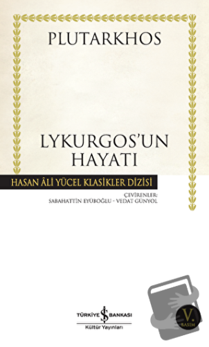 Lykurgos’un Hayatı - Plutarkhos - İş Bankası Kültür Yayınları - Fiyatı