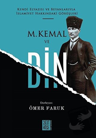 M. Kemal ve Din - Ömer Faruk - Ters Köşe Yayınları - Fiyatı - Yorumlar