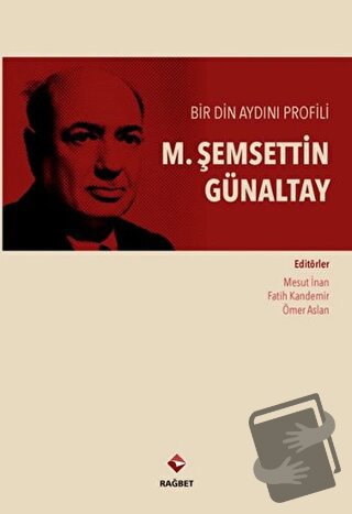 M. Şemsettin Günaltay - Fatih Kandemir - Rağbet Yayınları - Fiyatı - Y