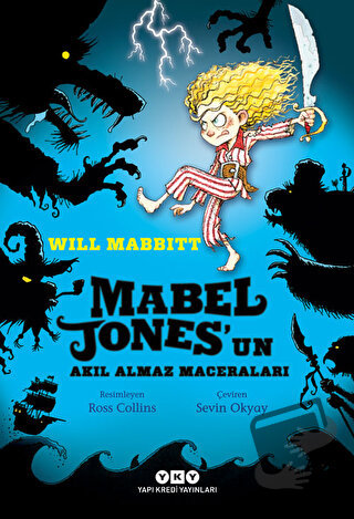 Mabel Jones’un Akıl Almaz Maceraları - Will Mabbitt - Yapı Kredi Yayın