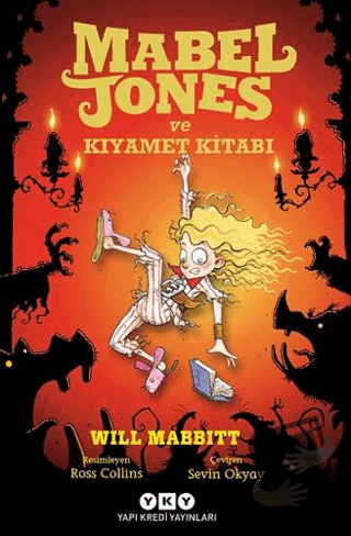 Mabel Jones ve Kıyamet Kitabı - Will Mabbitt - Yapı Kredi Yayınları - 