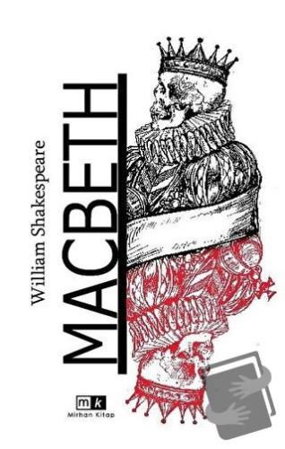 Macbeth - William Shakespeare - Mirhan Kitap - Fiyatı - Yorumları - Sa