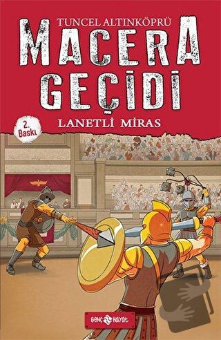 Macera Geçidi 8 - Lanetli Miras (Ciltli) - Tuncel Altınköprü - Genç Ha