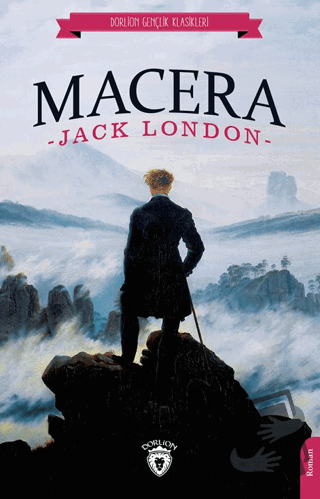 Macera - Jack London - Dorlion Yayınları - Fiyatı - Yorumları - Satın 