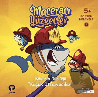 Maceracı Yüzgeçler 4: Küçük İtfaiyeciler - Biba'nın Günlüğü (Ciltli) -