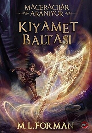 Maceracılar Aranıyor 5 - Kıyamet Baltası - M. L. Forman - Beyaz Balina