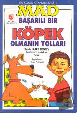 Mad - Başarılı Bir Köpek Olmanın Yolları - Larry Siegel - Aksoy Yayınc