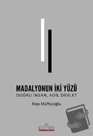 Madalyonun İki Yüzü - Rıza Müftüoğlu - Kariyer Yayınları - Fiyatı - Yo