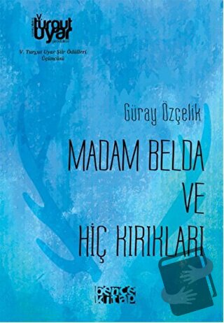 Madam Belda ve Hiç Kırıkları - Müberra Karamanoğlu - Bencekitap - Fiya