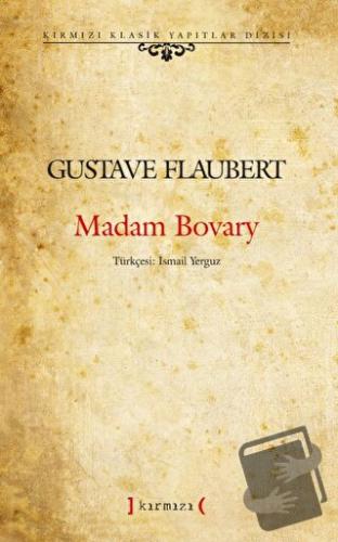 Madam Bovary (Ciltli) - Gustave Flaubert - Kırmızı Yayınları - Fiyatı 