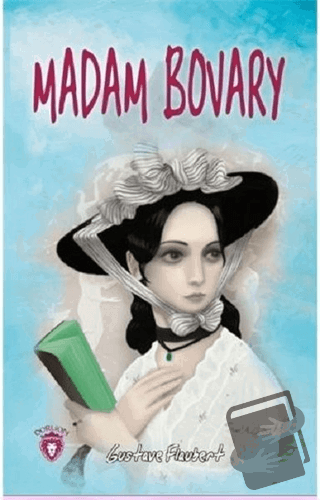 Madam Bovary - Gustave Flaubert - Dorlion Yayınları - Fiyatı - Yorumla