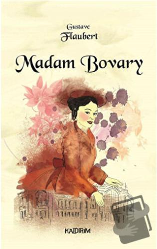 Madam Bovary - Gustave Flaubert - Kaldırım Yayınları - Fiyatı - Yoruml