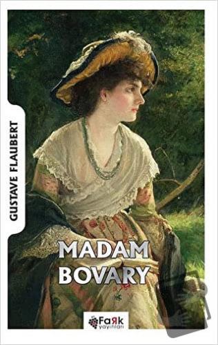 Madam Bovary - Gustave Flaubert - Fark Yayınları - Fiyatı - Yorumları 