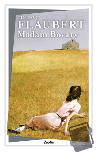 Madam Bovary - Gustave Flaubert - Zeplin Kitap - Fiyatı - Yorumları - 